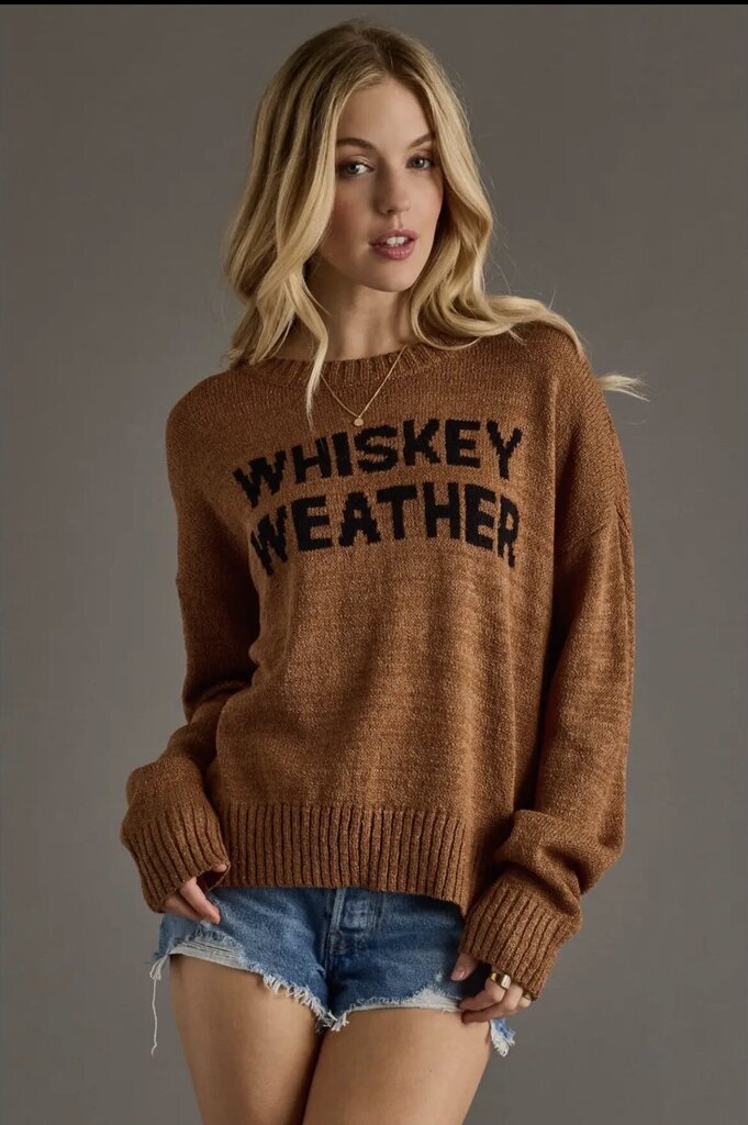 WHISKEY WEATHER